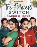 Nonton Online The Princess Switch 2018 Subtitle Indonesia Poster