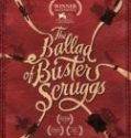 Nonton The Ballad of Buster Scruggs 2018 Indonesia Subtitle Poster
