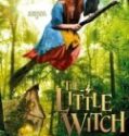 Nonton The Little Witch 2018 Indonesia Subtitle Poster