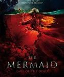 Nonton The Mermaid Lake Of the Dead 2018 Sub Indo Kebioskop21