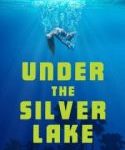 Nonton Under the Silver Lake 2018 Sub Indo Kebioskop21