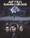 After Darkness 2018 Nonton Film Subtitle Indonesia Poster
