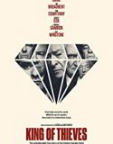 King of Thieves 2018 Nonton Film Subtitle Indonesia Poster