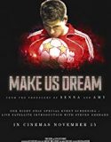 Make Us Dream 2018 Nonton Movie Subtitle Indonesia Poster
