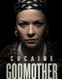 Cocaine Godmother The Griselda Blanco Story 2018 Sub Indo Poster