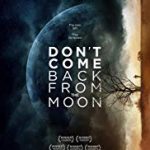 Nonton Dont Come Back from the Moon 2019 Sub Indo Kebioskop21