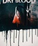 Nonton Dry Blood 2017 SUb Indo KEbioskop21