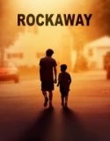 Rockaway 2017 Nonton Film Subtitle Indonesia Poster