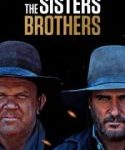 Nonton The Sisters Brothers 2018 Sub Indo Kebioskop21