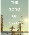Nonton The Song of Sway Lake 2017 SUb Indo KEbioskop21
