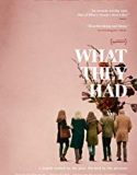 Nonton What They Had 2018 Indonesia Subtitle Poster