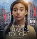 Nonton Where Hands Touch 2018 Indonesia Subtitle Poster