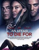 An Affair to Die For 2019 Nonton Film Subtitle Indonesia Poster