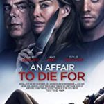 Nonton An Affair to Die For 2019 Sub Indo Kebioskop21
