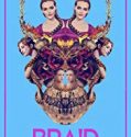 Braid 2019 Nonton Film Online Subtitle Indonesia Poster