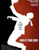 High Flying Bird 2019 Nonton Film Subtitle Indonesia Poster