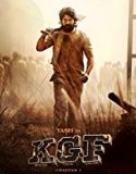 K G F Chapter 1 (2018) Nonton Film Subtitle Indonesia Poster
