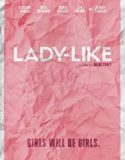 Lady Like 2018 Nonton Film Online Subtitle Indonesia Poster