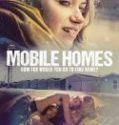Mobile Homes 2018 Nonton Movie Subtitle Indonesia Poster