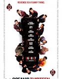 Oceans Thirteen 2007 Nonton Film Subtitle Indonesia Poster