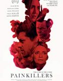 Painkillers 2018 Nonton Film Online Subtitle Indonesia Poster