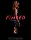 Pimped 2019 Nonton Film Online Subtitle Indonesia Poster