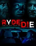 Ryde or Die 2018 Nonton Film Subtitle Indonesia Poster