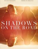 Shadows on the Road 2018 Nonton Film Subtitle Indonesia Poster