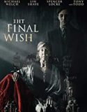 The Final Wish 2019 Nonton Film Subtitle Indonesia Poster