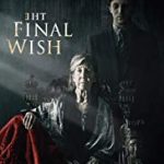 Nonton The Final Wish 2019 Sub Indo Kebioksop21