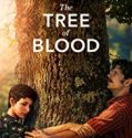 The Tree of Blood 2018 Nonton Film Subtitle Indonesia Poster