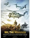 We the Marines 2017 Nonton Film Subtitle Indonesia Poster