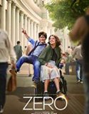 Zero 2018 Nonton Movie Bollywood Subtitle Indonesia Poster