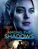 Among the Shadows 2019 Nonton Film Subtitle Indonesia Poster