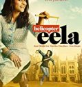 Helicopter Eela 2018 Nonton Film Subtitle Indonesia Poster