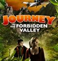 Journey to the Forbidden Valley 2018 Nonton Film Online Poster