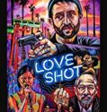 Love Shot 2019 Nonton Film Subtitle Indonesia Poster