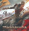 Manikarnika The Queen of Jhansi 2019 Nonton Film Online Poster
