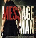 Message Man 2019 Nonton Film Subtitle Indonesia Poster