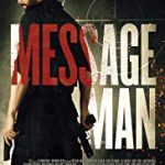 Nonton Message Man 2019 SUb Indo Kebioskop21