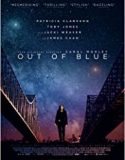 Out of Blue 2019 Nonton Film Subtitle Indonesia Poster