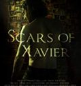 Scars of Xavier 2017 Nonton Film Subtitle Indonesia Poster