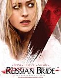The Russian Bride 2019 Nonton Film Subtitle Indonesia Poster