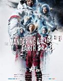 The Wandering Earth 2019 Nonton Film Subtitle Indonesia Poster