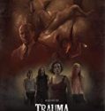 Trauma 2018 Nonton Film Online Subtitle Indonesia Poster