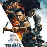 Nonton Triple Threat 2019 Sub Indo Kebioskop21