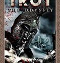 Troy the Odyssey 2017 Nonton Film Subtitle Indonesia Poster