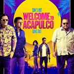 Nonton Welcome to Acapulco 2019 SUb Indo Kebioskop21