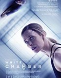 White Chamber 2019 Nonton Film Subtitle Indonesia Poster