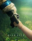 High Life 2018 Nonton Film Subtitle Indonesia Poster